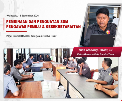 Rapat Pembinaan dan Penguatan SDM Pengawas Pemilu